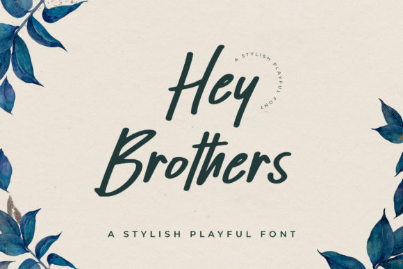Hey Brother Font Review: A Delightful Typeface for Creative Campaigns