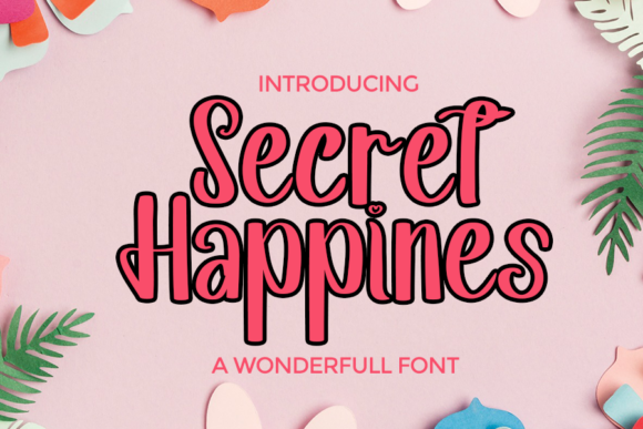 Secret Happines: The Handwritten Font That Elevates Your Campaign